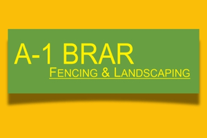 A-1 Brar Fencing & Landscaping